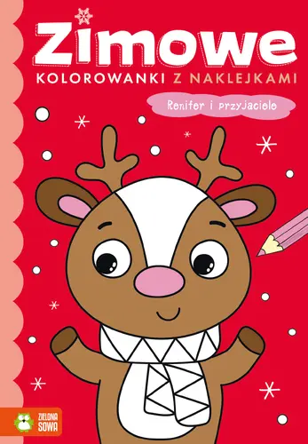 Okładka: Zimowe kolorowanki z naklejkami. Renifer i przyjaciele