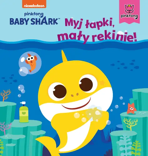 Okładka: Baby Shark. Myj łapki, mały rekinie!