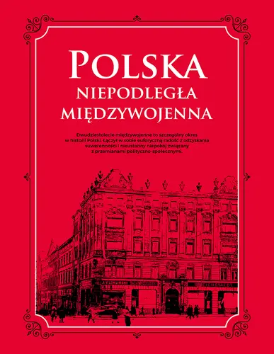Okładka: Polska. Niepodległa międzywojenna