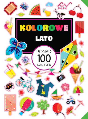 Okładka: PONAD 100 NAKLEJEK Kolorowe lato