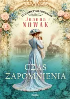 Okładka: Czas zapomnienia. Dziedzictwo popiołów, tom 3