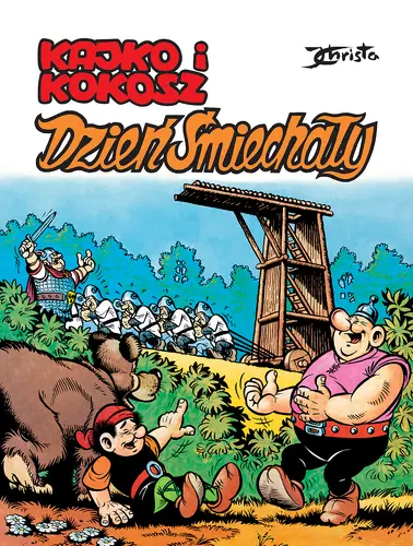 Okładka: Kajko i Kokosz. Dzień Śmiechały