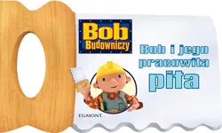 Okładka: Bob i jego pracowita piła
