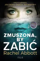 Okładka: Zmuszona, by zabić