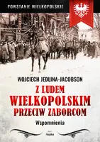 Okładka: Z ludem wielkopolskim przeciw zaborcom
