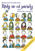 Okładka: Rady nie od parady, czyli wierszyki z morałem