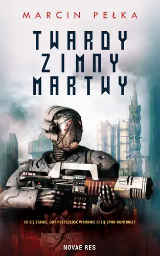 Okładka: Twardy, Zimny, Martwy