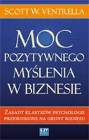 Okładka: Moc pozytywnego myślenia w biznesie