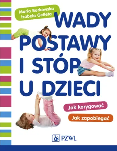 Okładka: Wady postawy i stóp u dzieci.