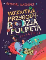 Okładka: Wszystkie przygody Bodzia i Pulpeta