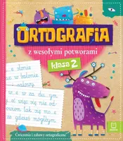 Okładka: Ortografia z wesołymi potworami klasa 2