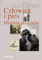 Okładka: Człowiek i pies. Historia przyjaźni