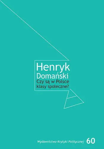 Okładka: Czy są w Polsce klasy społeczne?