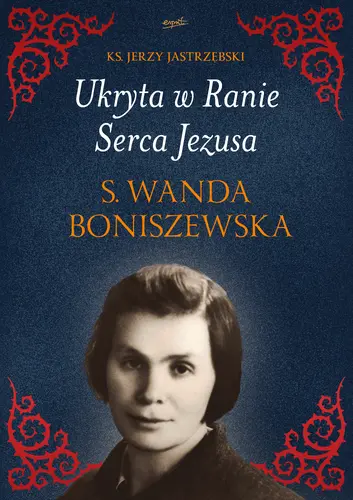Okładka: Ukryta w Ranie Serca Jezusa