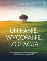 Okładka: Unikanie, wycofanie, izolacja