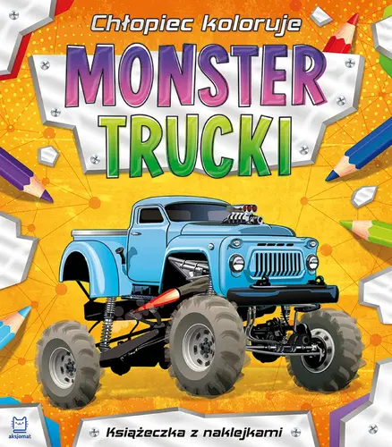 Okładka: Chłopiec koloruje. Monster trucki
