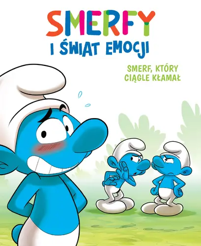 Okładka: Smerfy i świat emocji. Smerf, który ciągle kłamał