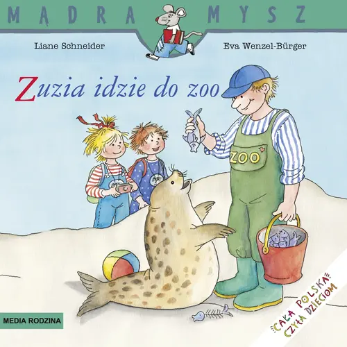 Okładka: Mądra Mysz. Zuzia idzie do ZOO