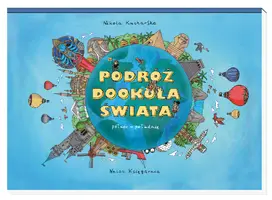 Okładka: Podróż dookoła świata. Północ–południe. Wschód–zachód