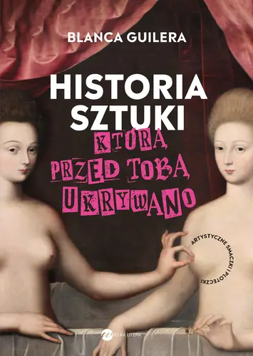 Okładka: Historia sztuki, którą przed tobą ukrywano