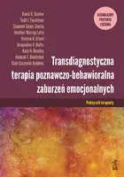 Okładka: TRANSDIAGNOSTYCZNA TERAPIA POZNAWCZO-BEHAWIORALNA ZABURZEŃ EMOCJONALNYCH
