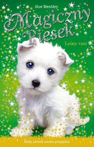 Okładka: Magiczny piesek. Leśny czar