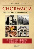 Okładka: Chorwacja. Przewodnik historyczny