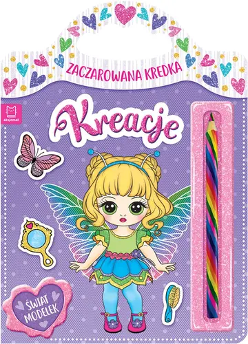 Okładka: Zaczarowana kredka. Kreacje. Świat modelek.