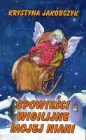 Okładka: Opowieści wigilijne mojej niani