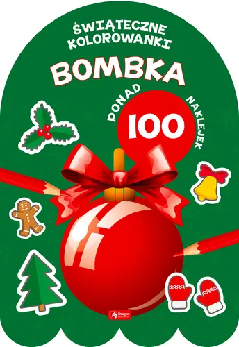Okładka: Bombka. Kolorowanka z naklejkami