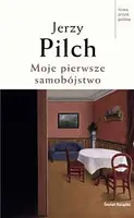 Okładka: Moje pierwsze samobójstwo i dziewięć innych opowieści