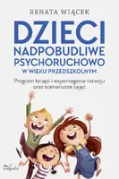Okładka: Dzieci nadpobudliwe psychoruchowo w wieku przedszkolnym