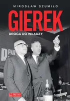 Okładka: Gierek. Droga do władzy