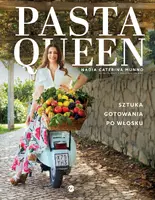 Okładka: Pasta Queen. Sztuka gotowania po włosku