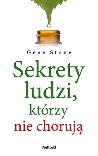 Okładka: Sekrety ludzi, którzy nie chorują