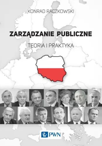 Okładka: Zarządzanie publiczne. Teoria i praktyka.
