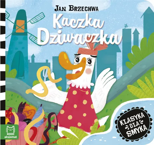 Okładka: J. Brzechwa. Kaczka dziwaczka