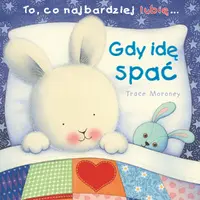 Okładka: To, co najbardziej lubię... Gdy idę spać