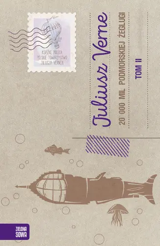 Okładka: 20 000 tysięcy mil podmorskiej żeglugi. Tom 2