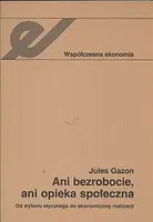 Okładka: Ani bezrobocie ani opieka społeczna