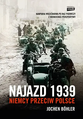 Okładka: Najazd 1939. Niemcy przeciw Polsce