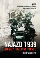 Okładka: Najazd 1939. Niemcy przeciw Polsce