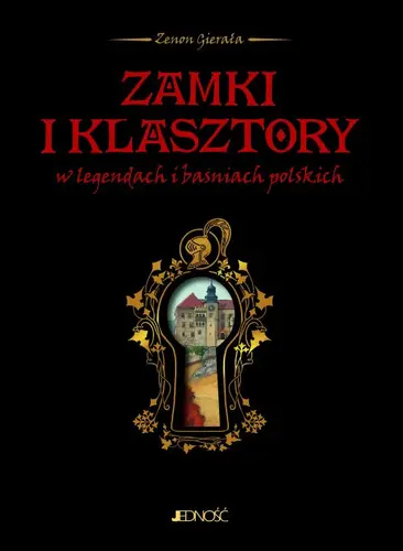 Okładka: Zamki i klasztory w legendach i baśniach polskich