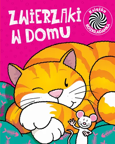 Okładka: Zwierzaki w domu. Ruchome obrazki