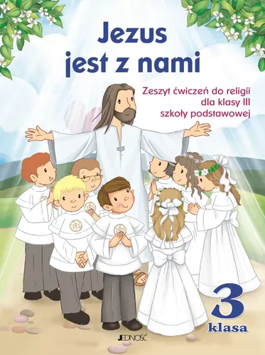 Okładka: Zeszyt ćwiczeń kl. III SP pt. "Jezus jest z nami" z płytą CD