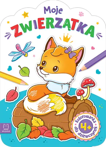 Okładka: Kolorowanka dla dziewczynek. Moje zwierzątka