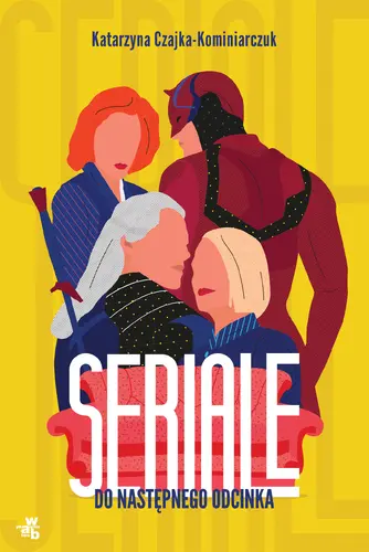 Okładka: Seriale. Do następnego odcinka