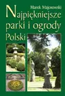Okładka: Najpiękniejsze parki i ogrody polski