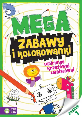 Okładka: Megazabawy i kolorowanki. Zeszyt 1