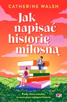 Okładka: Jak napisać historię miłosną